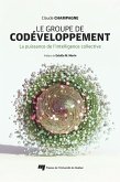 Le groupe de codéveloppement (eBook, ePUB) Le groupe de codéveloppement (eBook, ePUB)