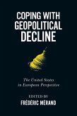 Coping with Geopolitical Decline (eBook, ePUB)