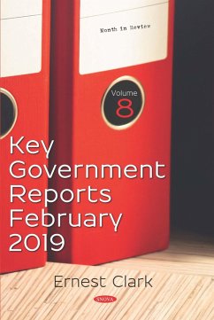 Key Government Reports. Volume 8: February 2019 (eBook, PDF)