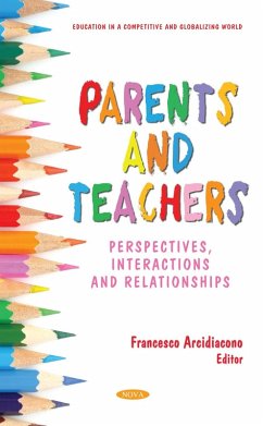 Parents and Teachers: Perspectives, Interactions and Relationships (eBook, PDF)