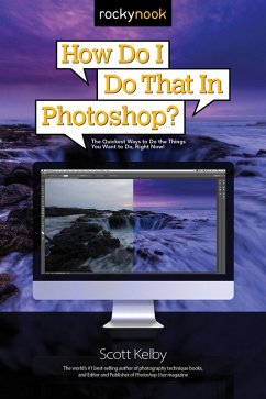 How Do I Do That in Photoshop? (eBook, PDF) - Kelby, Scott