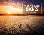 Photographer's Guide to Drones, 2nd Edition (eBook, PDF)