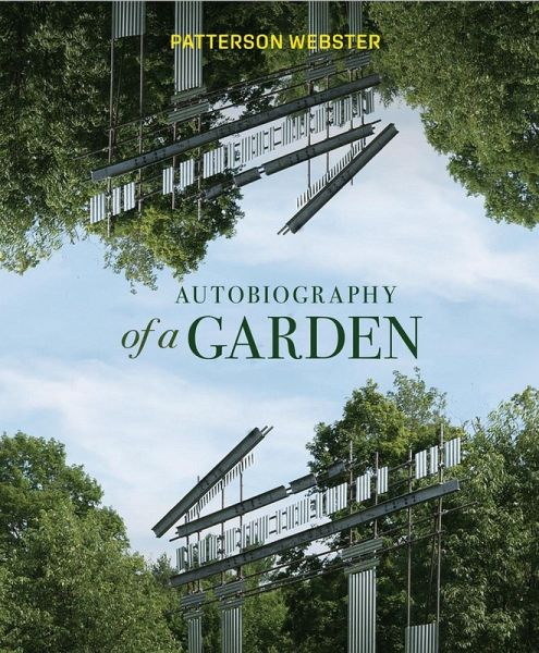 Autobiography of a Garden (eBook, PDF) Autobiography of a Garden (eBook, PDF)