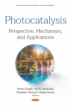 Cover Photocatalysis: Perspective, Mechanism, and Applications (eBook, PDF)