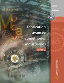 Fabrication avancée et méthodes industrielles - Tome 2 (eBook, PDF)