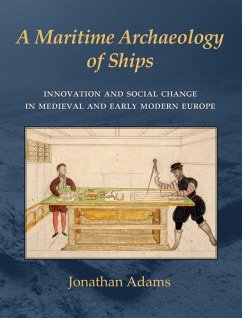Cover Maritime Archaeology of Ships (eBook, PDF)