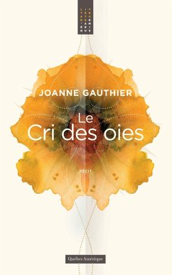 Le Cri des oies (eBook, ePUB) - Joanne Gauthier, Gauthier