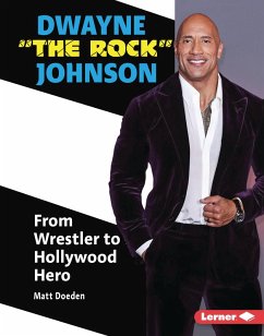Dwayne &quote;The Rock&quote; Johnson (eBook, PDF) - Doeden, Matt