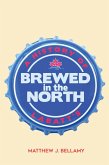 Brewed in the North (eBook, ePUB)