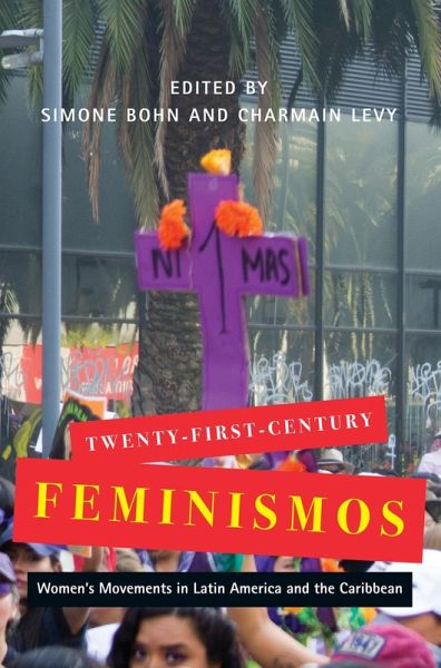 Twenty-First-Century Feminismos (eBook, ePUB)