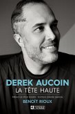 Derek Aucoin, la tête haute (eBook, ePUB)