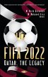 FIFA 2022: Qatar, The Legacy (eBook,... - Bild 1