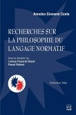 Recherches sur la philosophie du langage normatif. Anthologie de textes de Amedeo Giovanni Conte (eBook, PDF) Recherches sur la philosophie du langage normatif. Anthologie de textes de Amedeo Giovanni Conte (eBook, PDF)