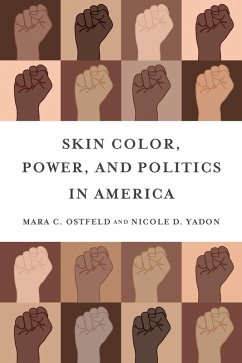 Cover Skin Color, Power, and Politics in America (eBook, PDF)