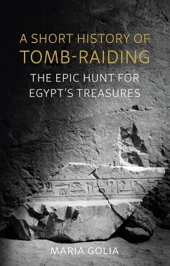 Cover Short History of Tomb-Raiding (eBook, ePUB)