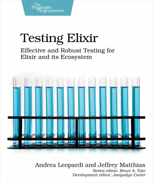 Testing Elixir (eBook, PDF) Testing Elixir (eBook, PDF)