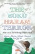Boko Haram Terror: Adversary to the... - Bild 1