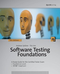 Software Testing Foundations, 5th Edition (eBook, PDF) - Spillner, Andreas; Linz, Tilo