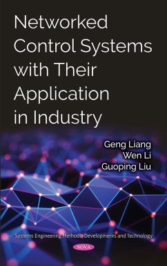 Networked Control Systems with Their Application in Industry (eBook, PDF) Networked Control Systems with Their Application in Industry (eBook, PDF)