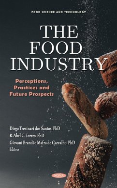 Food Industry: Perceptions, Practices and Future Prospects (eBook, PDF)