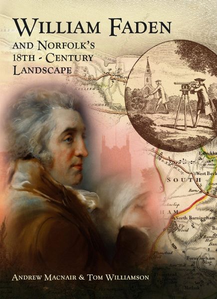 William Faden and Norfolk's Eighteenth Century Landscape (eBook, PDF)