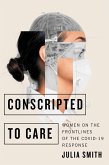 Conscripted to Care (eBook, ePUB)