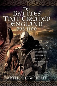 Cover Battles That Created England 793-1100 (eBook, ePUB)