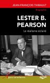 Lester B. Pearson. Le réalisme éclairé (eBook, PDF)