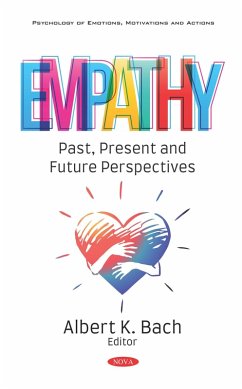 Empathy: Past, Present and Future Perspectives (eBook, PDF)