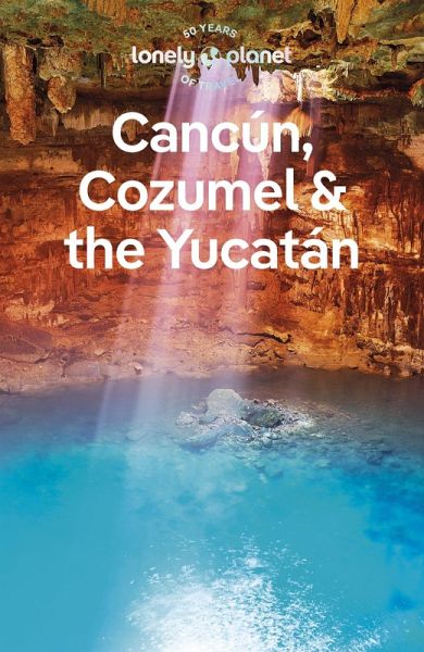 Travel Guide Cancun, Cozumel & the Yucatan (eBook, ePUB)