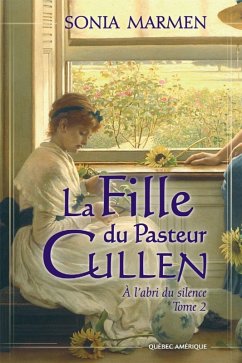 La Fille du Pasteur Cullen, Tome 2 (eBook, ePUB) - Sonia Marmen, Marmen