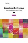 La gestion philanthropique, 2e édition (eBook, ePUB)