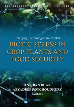 Emerging Technologies to Combat Biotic Stress in Crop Plants and Food Security (eBook, PDF)
