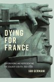 Dying for France (eBook, PDF)