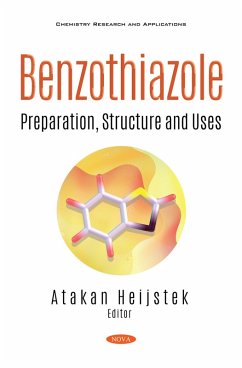 Cover Benzothiazole: Preparation, Structure and Uses (eBook, PDF)