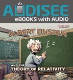 Albert Einstein and the Theory of Relativity (eBook, ePUB) Albert Einstein and the Theory of Relativity (eBook, ePUB)