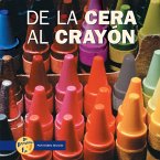 De la cera al crayón (From Wax to Crayon) (eBook, ePUB)