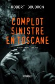 Complot sinistre en toscane (eBook, ePUB)