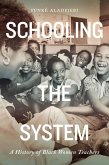 Schooling the System (eBook, PDF)