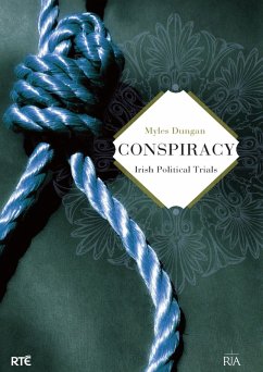 Conspiracy: Irish Political Trials (eBook, PDF) - Dungan, Myles