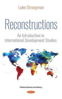 Reconstructions: An Introduction to International Development Studies (eBook, PDF)