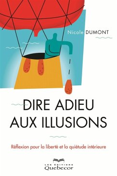 Cover Dire adieu aux illusions (eBook, ePUB)