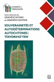 Souverainetés et autodéterminations autochtones (eBook, PDF) Souverainetés et autodéterminations autochtones (eBook, PDF)