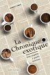 La Chronique exotique (eBook, ePUB) - Bild 1