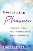 Reclaiming Pleasure (eBook, ePUB)