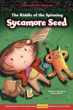 Riddle of the Spinning Sycamore Seed (eBook, ePUB) - Bowser, Ken