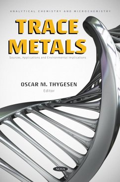 Trace Metals: Sources, Applications and Environmental Implications (eBook, PDF)