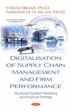 Digitalisation of Supply Chain Management and Firm Performance: Structural Equation Modelling and Empirical Findings (eBook, PDF)