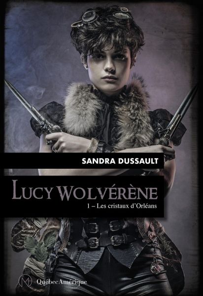 Lucy Wolvérène 1 - Les cristaux d'Orléans (eBook, ePUB)