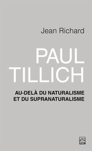 Paul Tillich: au-delà du naturalisme et du supranaturalisme (eBook, PDF) Paul Tillich: au-delà du naturalisme et du supranaturalisme (eBook, PDF)